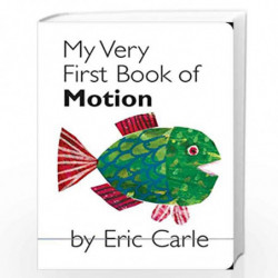 My Very First Book of Motion by Carle, Eric Book-9780399247484