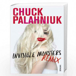 Invisible Monsters Remix by PALAHNIUK CHUCK Book-9780099575054