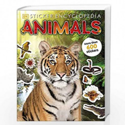 Sticker Encyclopedia Animals (Dk Sticker Encyclopedia) by DK Book-9780241412145