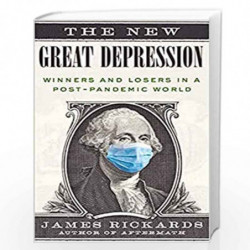 The New Great Depression: Winners and Losers in a Post-Pandemic World by RICKARDS JAMES Book-9780593420607