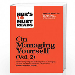 HBR's 10 Must Reads on Managing Yourself, Vol. 2 (with bonus article "Be Your Own Best Advocate" by Deborah M. Kolb) by Review, 