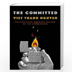 The Committed by Viet Thanh Nguyen Book-9781472152510