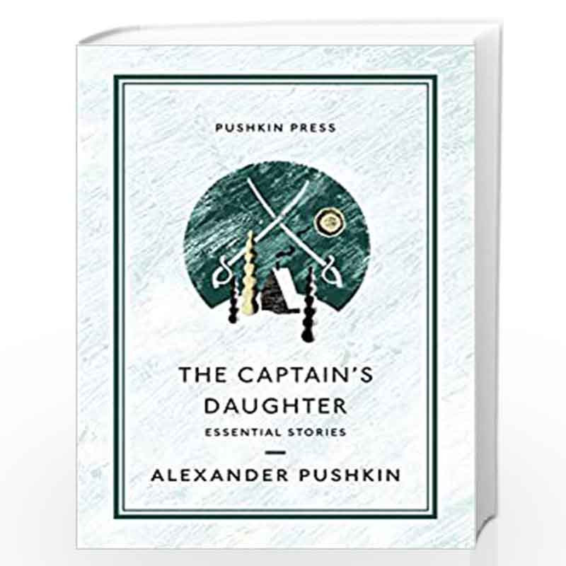 The Captain's Daughter: Essential Stories: 8 by Alexander Pushkin Book-9781782276388