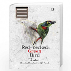 A RED-NECKED GREEN BIRD by Ambai Book-9788195057115