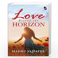 Love Beyond The Horizon by Madhu Vajpayee Book-9789390441211