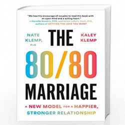 The 80/80 Marriage: A New Model for a Happier, Stronger Relationship by Klemp, te Phd Book-9781984880772