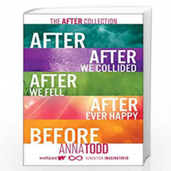 The After Collection: After, After We Collided, After We Fell, After Ever Happy, Before (The After Series) by AN TODD Book-97819