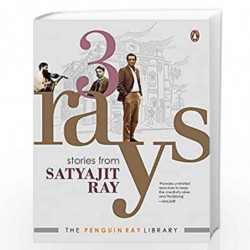 Three Rays: Stories from Satyajit Ray (The Penguin Ray Library) by Satyajit Ray Book-9780143448983