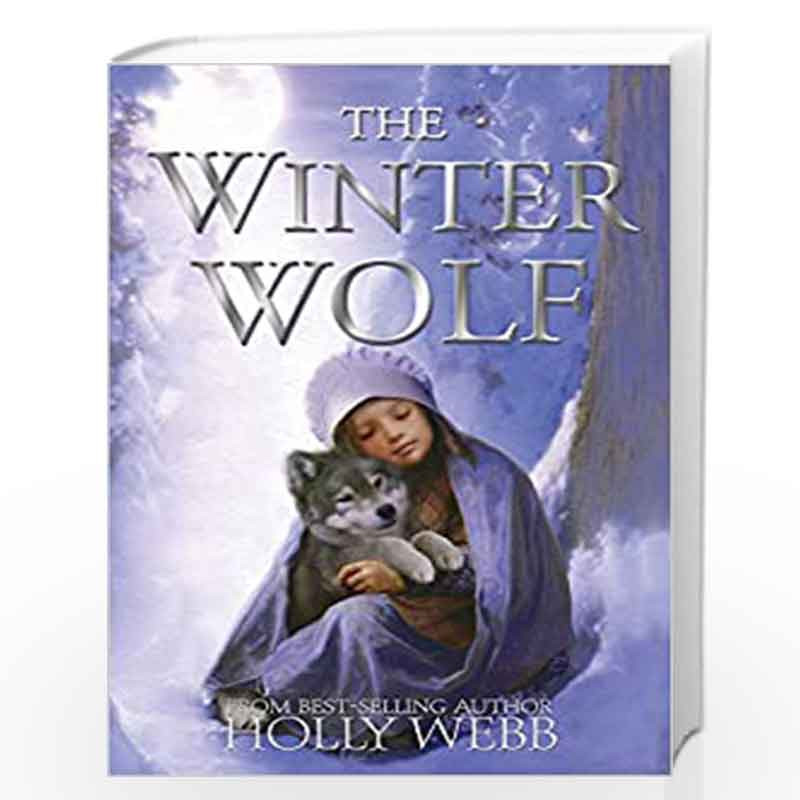 The Winter Wolf by Webb, Holly Book-9781847155412