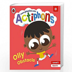 Actiphons Level 1 Book 10 Olly Obstacle: Learn phonics and get active with Actiphons! by LADYBIRD Book-9780241390184