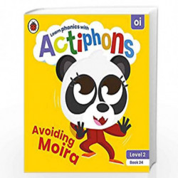 Actiphons Level 2 Book 24 Avoiding Moira: Learn phonics and get active with Actiphons! by LADYBIRD Book-9780241390665