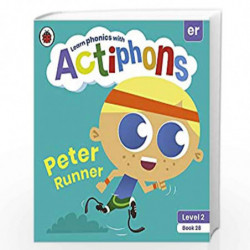 Actiphons Level 2 Book 28 Peter Runner: Learn phonics and get active with Actiphons! by LADYBIRD Book-9780241390702