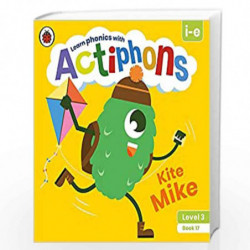 Actiphons Level 3 Book 17 Kite Mike: Learn phonics and get active with Actiphons! by LADYBIRD Book-9780241390887
