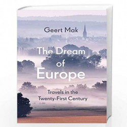 The Dream of Europe by Mak, Geert Book-9781787302440