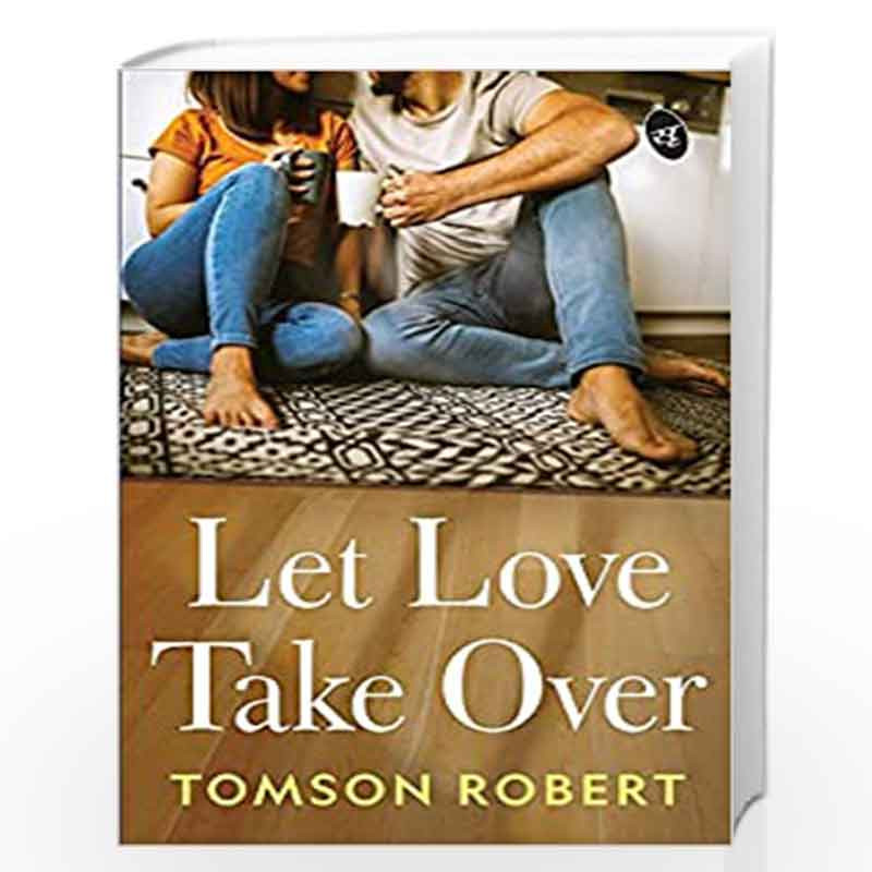 Let Love Take Over by Tomson Robert Book-9789390441594