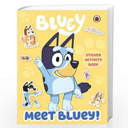 Bluey: Meet Bluey! Sticker Activity Book by Bluey, Book-9780241486924