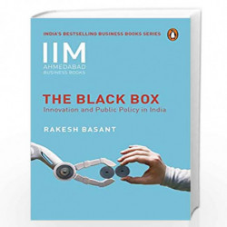 The Black Box: Innovation and Public Policy in India (IIMA Business Series) by Rakesh Basant Book-9780670090822