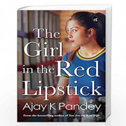 The Girl In The Red Lipstick by Ajay K. Pandey Book-9789390441310