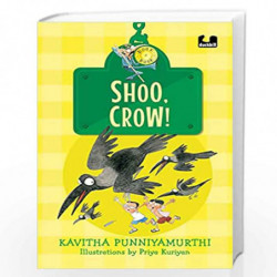 Shoo, Crow! (Hook Books): It's not a book, it's a hook! by Kavitha Punniyamurthi Book-9780143452362