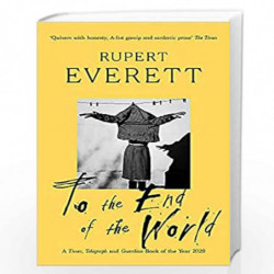 To the End of the World: Travels with Oscar Wilde by EVERETT, RUPERT Book-9780349139784
