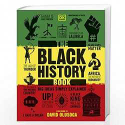 The Black History Book (Big Ideas): Big Ideas Simply Explained by David Olusoga Book-9780241512982