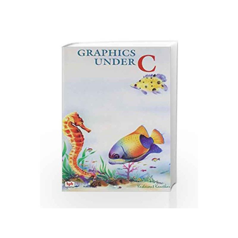 Graphics Under C by BALAGURUSAMY Book-8170299934