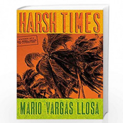 Harsh Times (Lead) by Vargas Llosa, Mario Book-9780571365661