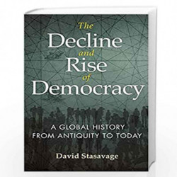 The Decline and Rise of Democracy:A Global History from Antiquity to Today by David Stasavage Book-9780691239170