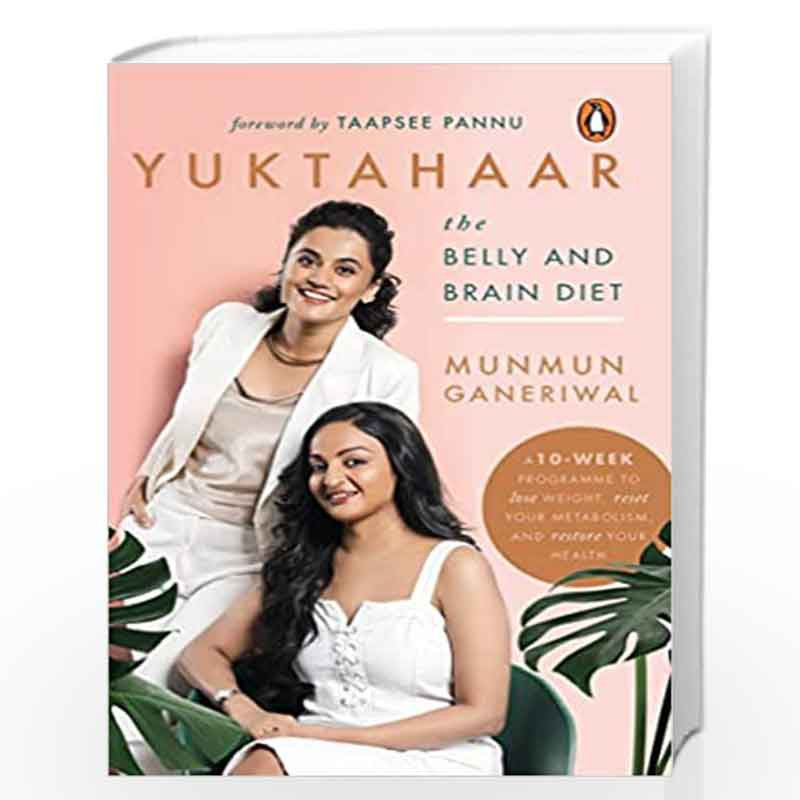 Yuktahaar: The Belly and Brain Diet by Munmun Ganeriwal Book-9780143454380