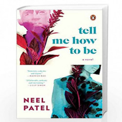 Tell Me How to Be by Neel Patel Book-9780670092505