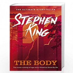 The Body (Different Seasons Book 2) by Stephen King Book-9781529379334