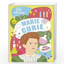 DK Life Stories Marie Curie by Nell Walker Book-9780241467497