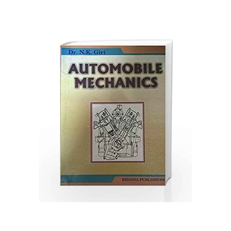 Automobile Mechanics by N. K. Giri Book-8174092161