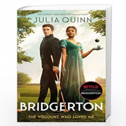 Bridgerton: The Viscount Who Loved Me (Bridgertons Book 2): The Sunday Times bestselling inspiration for the Netflix Original Se