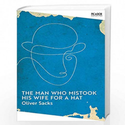 The Man Who Mistook His Wife for a Hat (Picador Collection, 7) by OLIVER SACKS Book-9781529077292