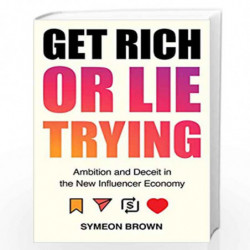 Get Rich or Lie Trying (LEAD) by Symeon Brown Book-9781838950286