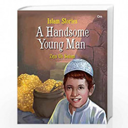 Islam Stories : A Handsome Young Man (Stories for Kids) by NA Book-9789391258290