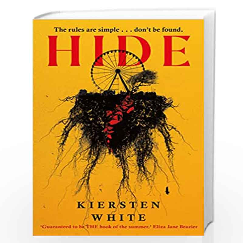 Hide (Lead Title): The book you need after Squid Game by White, Kiersten Book-9781529150247