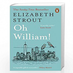Oh William!: From the author of My Name is Lucy Barton by STROUT ELIZABETH Book-9780241992210