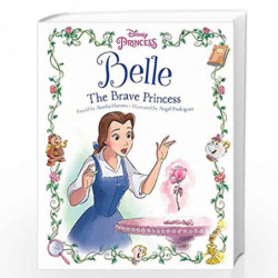 Disney Princess Beauty and the Beast: Belle The Brave Princess (Picture Bk Pb Disney) by NA Book-9781788109307