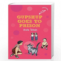 Gupshup Goes to Prison by Arefa Tehsin Book-9780143456599