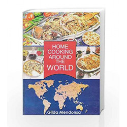 Home Cooking Around the World by Gilda Mendonsa Book-8174763430