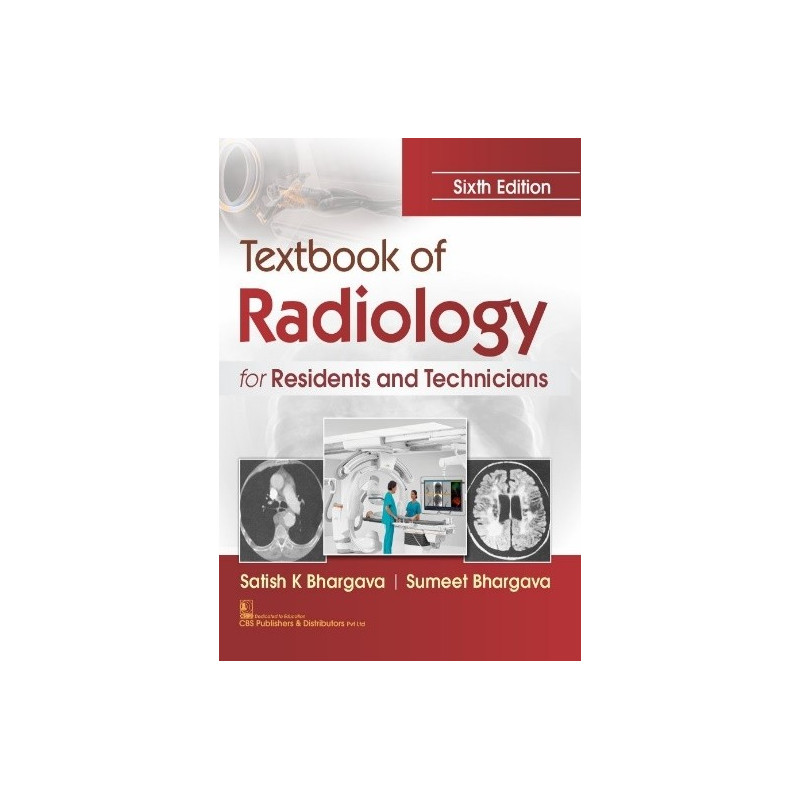 Textbook Of radiology For Residents & Technicians 5ed by Bhargava S. K Book-9788123928029