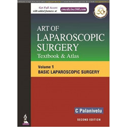 Art of Laparoscopic Surgery: Textbook & Atlas by PALANIVELU, C Book-9789352708451