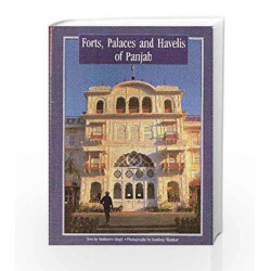 Forts, Palaces And Havelis Of Panjab by Sondeep Shankar Book-8174764631