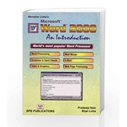 Microsoft Word 2000: An Introduction by Bijal Lotia Book-8176564311