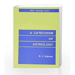 A Catechism of Astrology by Bangalore Venkata Raman Book-8185674272
