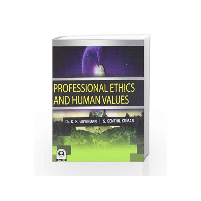 PROFESSIONAL ETHICS AND HUMAN VALUES PB by Govindan Book-8189638297