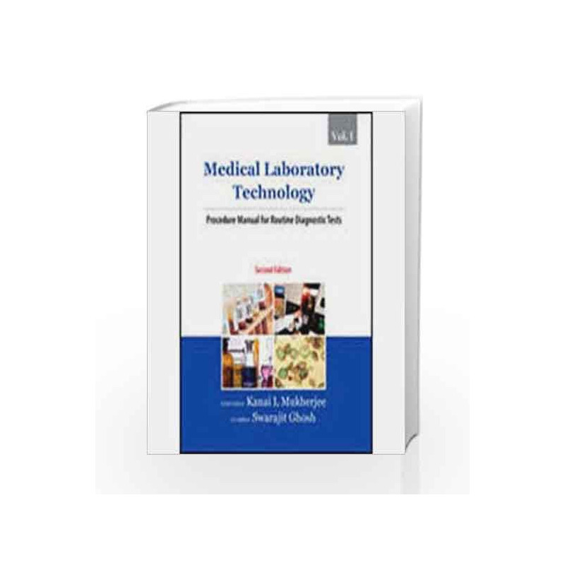 Medical Laboratory Technology (Volume I): Procedure Manual for Routine Diagnostic Tests by Kanai, L Mukherjee Book-9780070076594