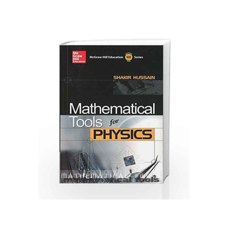 Mathematical Tools for Physics by Shakir Husain Book-9780070146334
